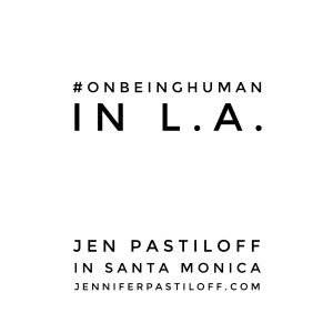 Join Jen Pastiloff for her signature workshop in Santa Monica. This will be very intimate so please book asap. Click here.