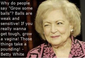 betty-white-grow-some-balls-vagina-pounding