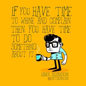 Go On A Complaint Cleanse! Stop Complaining And Love Your Life And People More!