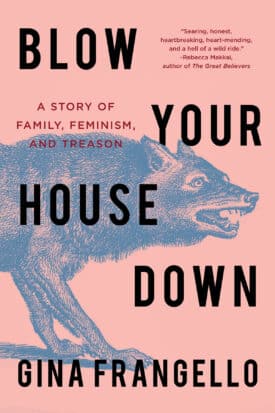 Blow Your House Down 275x413 1